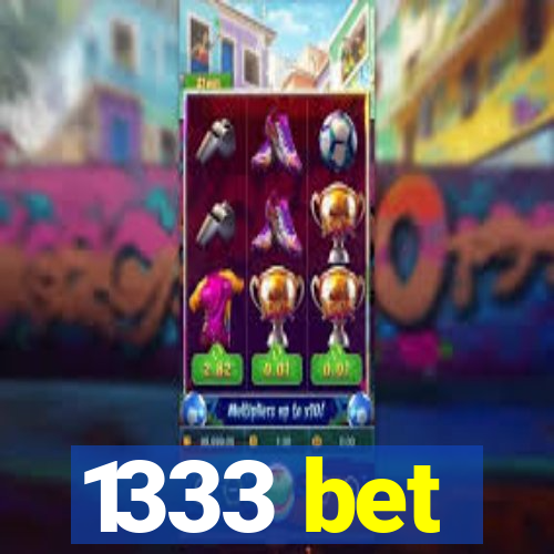 1333 bet